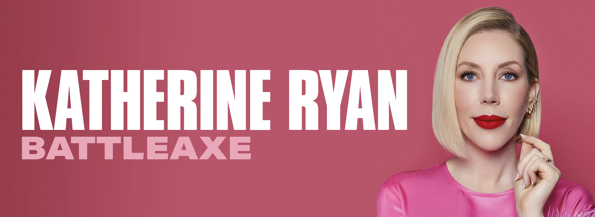 Katherine Ryan: Battleaxe – Special Recording 