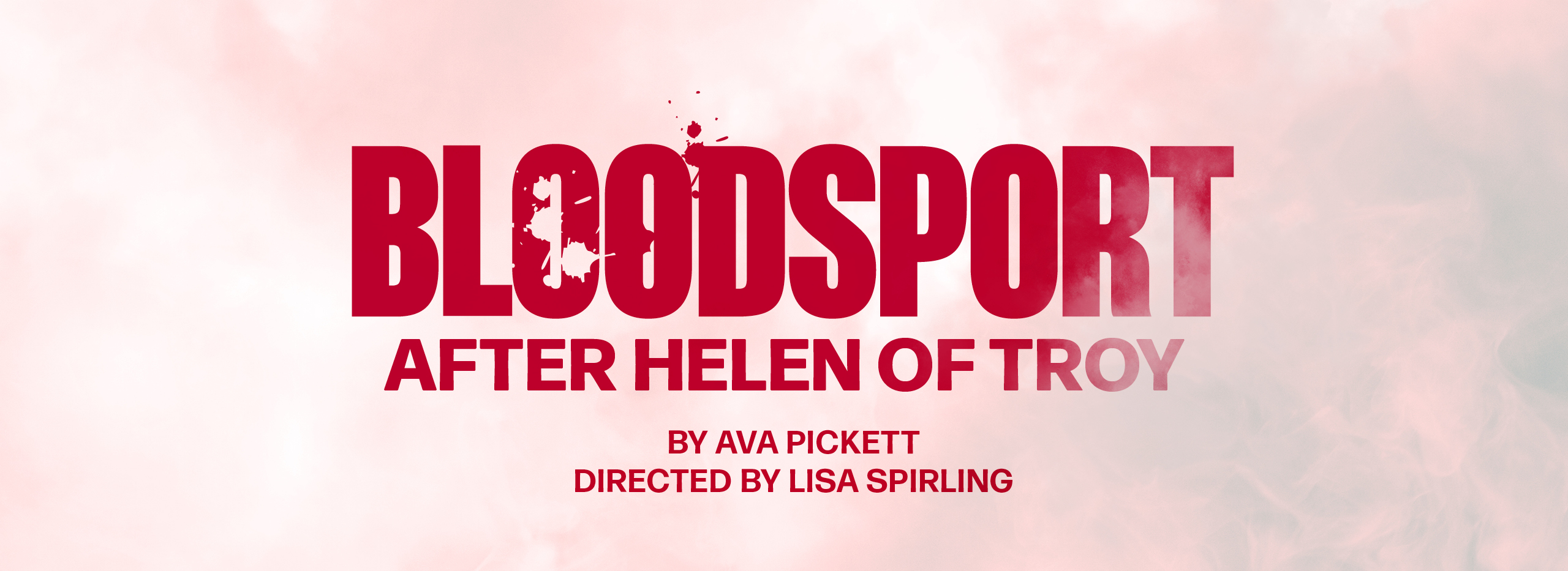 BLOODSPORT - After Helen of Troy