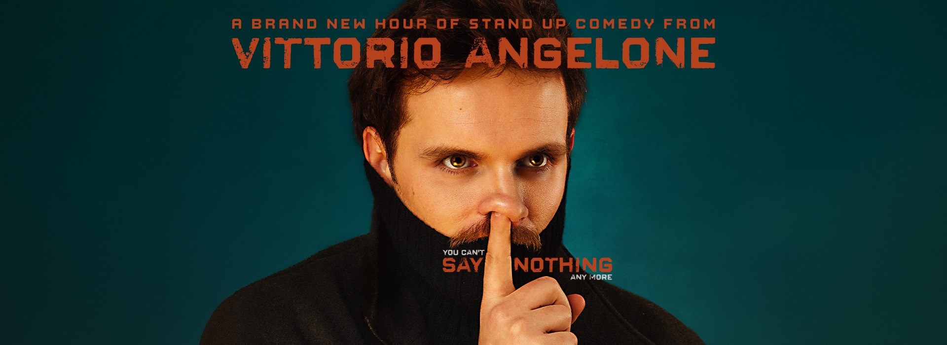 Vittorio Angelone: you can’t Say Nothing any more
