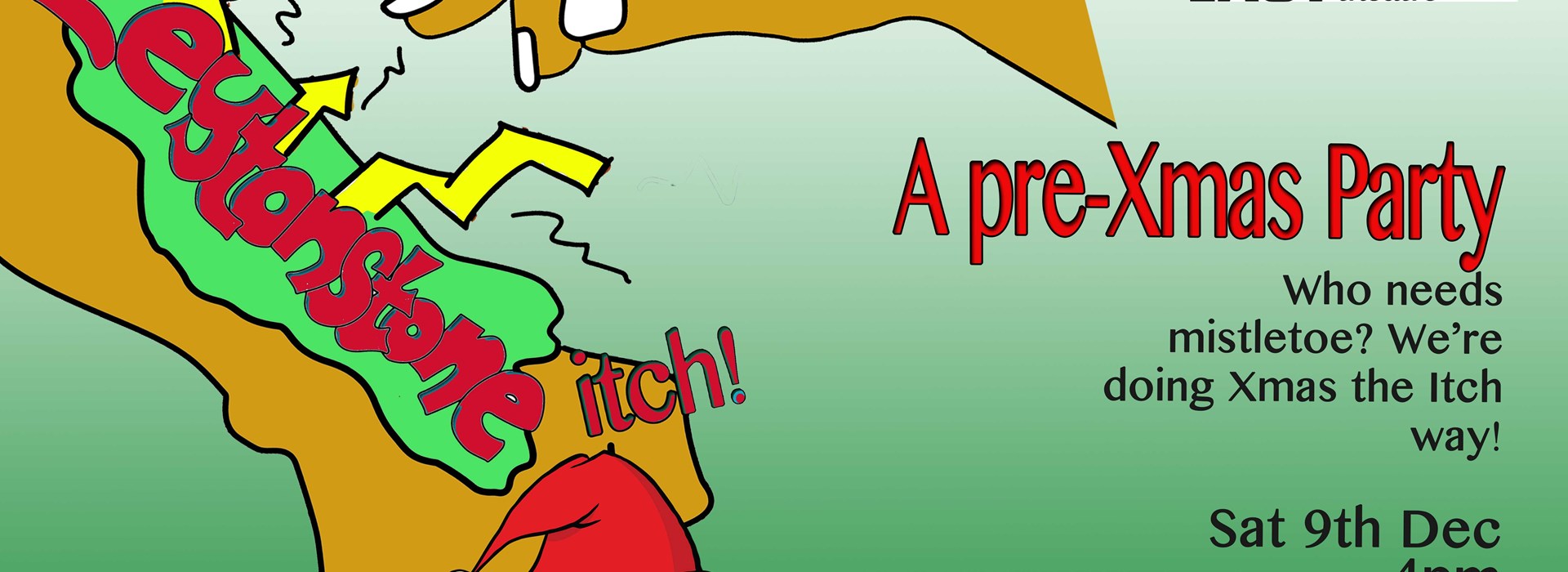 The Leytonstone Itch - A Pre-Xmas Party